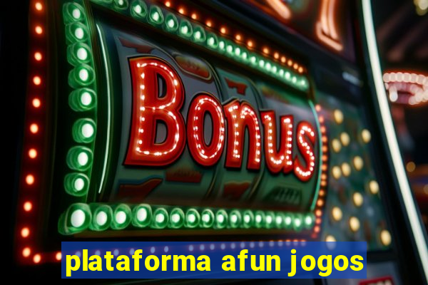 plataforma afun jogos